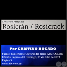 ROSICRN / ROSICRACK - Por CRISTINO BOGADO - Domingo, 07 de Julio de 2019